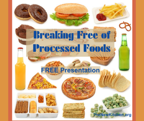 FREE Webinar: Breaking Free of the Processed Food Force Field