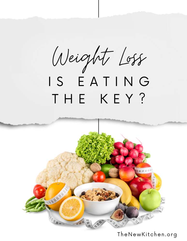What If Eating Is the Key to Weight Loss?