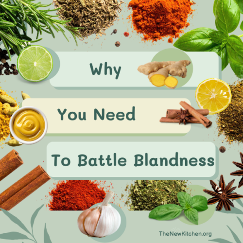 Why You Need to Battle Blandness